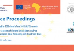 CONFERENCE PROCEEDINGS: “STRENGTHENING THE CAPACITIES OF ELECTORAL STAKEHOLDERS IN AFRICA WITHIN THE CONTEXT OF THE PARTNERSHIP BETWEEN THE EU AND THE AFRICAN UNION”. 